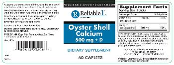 Reliable 1 Laboratories Oyster Shell Calcium 500 mg + D - supplement