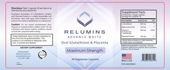 Relumins Advance White Oral Glutathione & Placenta Maximum Strength - supplement