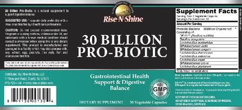 Rise-N-Shine 30 Billion Pro-Biotic - supplement
