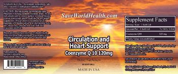 SaveWorldHealth.com Circulation And Heart Support Coenzyme Q10 120 mg - supplement