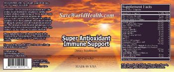SaveWorldHealth.com Super Antioxidant Immune Support - supplement