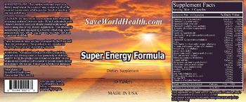 SaveWorldHealth.com Super Energy Formula - supplement