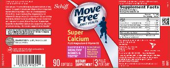 Schiff Move Free Super Calcium Plus Magnesium and Vitamin D3 - supplement