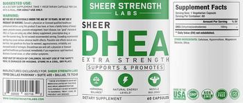 Sheer Strength Labs Sheer DHEA Extra Strength - supplement
