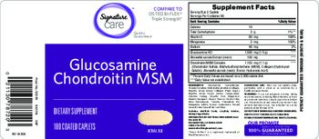 Signature Care Glucosamine Chondroitin MSM - supplement