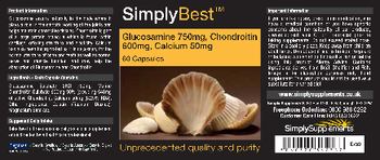 Simply Best Glucosamine 750 mg, Chondroitin 600 mg, Calcium 50 mg - 