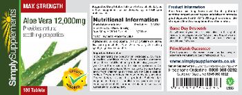 Simply Supplements Max Strength Aloe Vera 12,000 mg - 