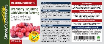 Simply Supplements Maximum Strength Cranberry 12000 mg With Vitamin C 80 mg - 