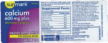 Sunmark Calcium 600 mg Plus With Vitamin D & Minerals - supplement