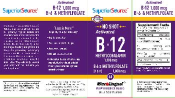 Superior Source Activated B-12 Methylcobalamin 1,000 mcg B-6 & Methylfolate (P-5-P) 1,000 mcg - supplement