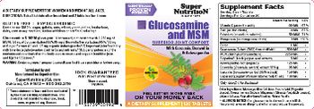 SuperNutrition Glucosamine And MSM - supplement