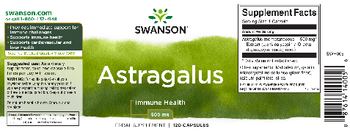 Swanson Astragalus 500 mg - herbal supplement