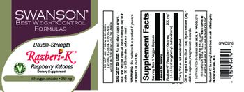 Swanson Best Weight-Control Formulas Double Strength Razberi-K Raspberry Ketones 200 mg - supplement