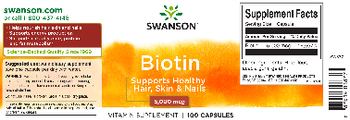 Swanson Biotin 5,000 mcg - vitamin supplement