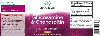 Swanson Glucosamine & Chondroitin 750 mg - supplement