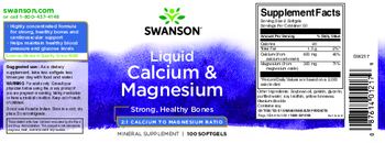 Swanson Liquid Calcium & Magnesium - mineral supplement