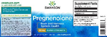 Swanson Pregnenolone 50 mg Super Strength - supplement