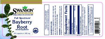 Swanson Premium Brand Full Spectrum Bayberry Root 400 mg - herbal supplement