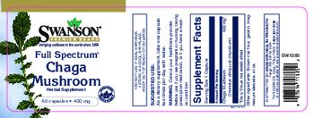Swanson Premium Brand Full Spectrum Chaga Mushroom 400 mg - herbal supplement