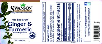 Swanson Premium Brand Full Spectrum Ginger & Turmeric - herbal supplement