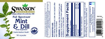 Swanson Premium Brand Full Spectrum Mint & Dill - herbal supplement