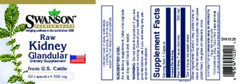 Swanson Premium Brand Raw Kidney Glandular 500 mg - supplement