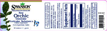 Swanson Premium Brand Raw Orchic Glandular Testicular Substance 1 gram - supplement