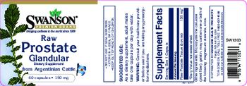 Swanson Premium Brand Raw Prostate Glandular 150 mg - supplement