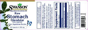 Swanson Premium Brand Raw Stomach Glandular 250 mg - supplement