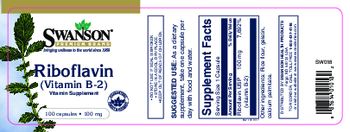 Swanson Premium Brand Riboflavin (Vitamin B-2) 100 mg - vitamin supplement