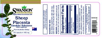 Swanson Premium Brand Sheep Placenta Glandular Substance 400 mg - supplement