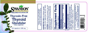 Swanson Premium Brand Thyroxin-Free Thyroid Glandular 200 mg - supplement