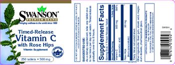 Swanson Premium Brand Timed-Release Vitamin C with Rose Hips 500 mg - vitamin supplement