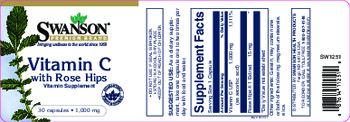Swanson Premium Brand Vitamin C With Rose Hips 1,000 mg - vitamin supplement