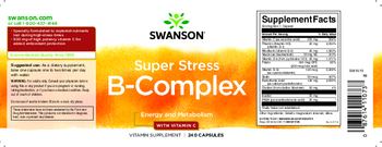 Swanson Premium Brand Super Stress B-Complex With Vitamin C - vitamin supplement