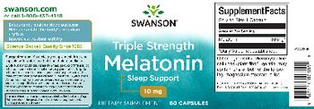 Swanson Triple Strength Melatonin 10 mg - supplement