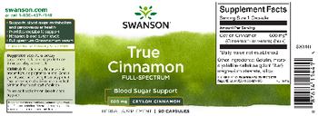 Swanson True Cinnamon 600 mg - herbal supplement