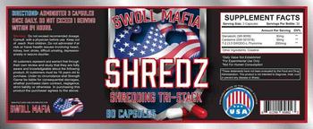 Swoll Mafia Shredz - 