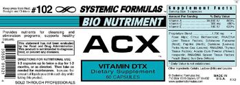 Systemic Formulas Bio Nutriment ACX Vitamin DTX - supplement