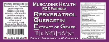 The Mothervine Muscadine Health RQE Formula - supplement