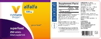 The Vitamin Shoppe Alfalfa 500 mg - supplement