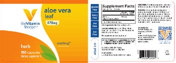 The Vitamin Shoppe Aloe Vera Leaf 470 mg - supplement