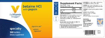 The Vitamin Shoppe betaine HCl with pepsin - supplement