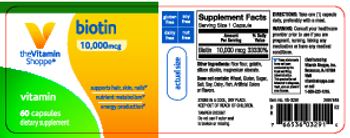 The Vitamin Shoppe Biotin 10,000 mcg - supplement