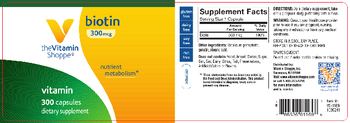 The Vitamin Shoppe Biotin 300 mcg - supplement