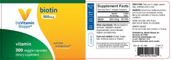 The Vitamin Shoppe Biotin 500 mcg - supplement