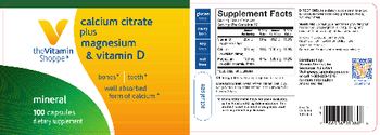 The Vitamin Shoppe Calcium Citrate Plus Magnesium & Vitamin D - supplement