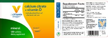 The Vitamin Shoppe Calcium Citrate + Vitamin D - supplement