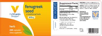The Vitamin Shoppe Fenugreek Seed 610 mg - supplement