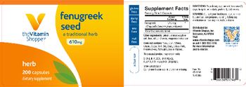 The Vitamin Shoppe Fenugreek Seed 610 mg - supplement